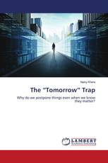 The “Tomorrow” Trap