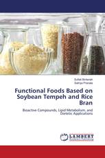Functional Foods Based on Soybean Tempeh and Rice Bran