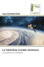 La Troisième Guerre Mondiale