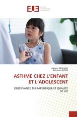 ASTHME CHEZ L’ENFANT ET L’ADOLESCENT