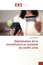 Digitalisation de la microfinance en contexte de conflit armé