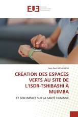 CRÉATION DES ESPACES VERTS AU SITE DE L’ISDR-TSHIBASHI À MUIMBA