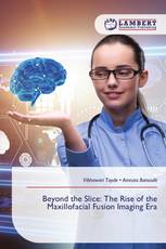Beyond the Slice: The Rise of the Maxillofacial Fusion Imaging Era