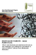 NOSTALGIE FORCÉE - Mon PORTUGAL