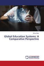 Global Education Systems: A Comparative Perspective