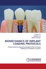 BIOMECHANICS OF IMPLANT LOADING PROTOCOLS