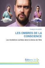 LES OMBRES DE LA CONSCIENCE