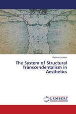 The System of Structural Transcendentalism in Aesthetics