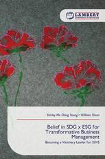 Belief in SDG x ESG for Transformative Business Management