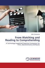 From Watching and Reading to Comprehending