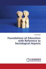 Foundations of Education with Reference to Sociological Aspects