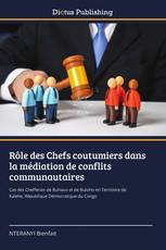 Rôle des Chefs coutumiers dans la médiation de conflits communautaires