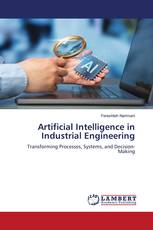 Artificial Intelligence in Industrial Engineering