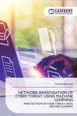 NETWORK INVESTIGATION OF CYBER THREAT USING MACHINE LEARNING