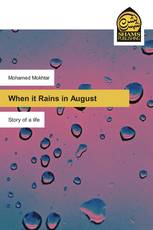 When it Rains in August