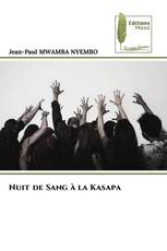 Nuit de Sang à la Kasapa