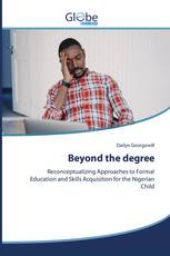 Beyond the degree