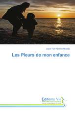 Les Pleurs de mon enfance