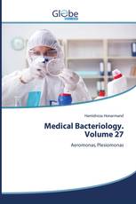 Medical Bacteriology. Volume 27