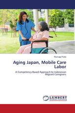 Aging Japan, Mobile Care Labor