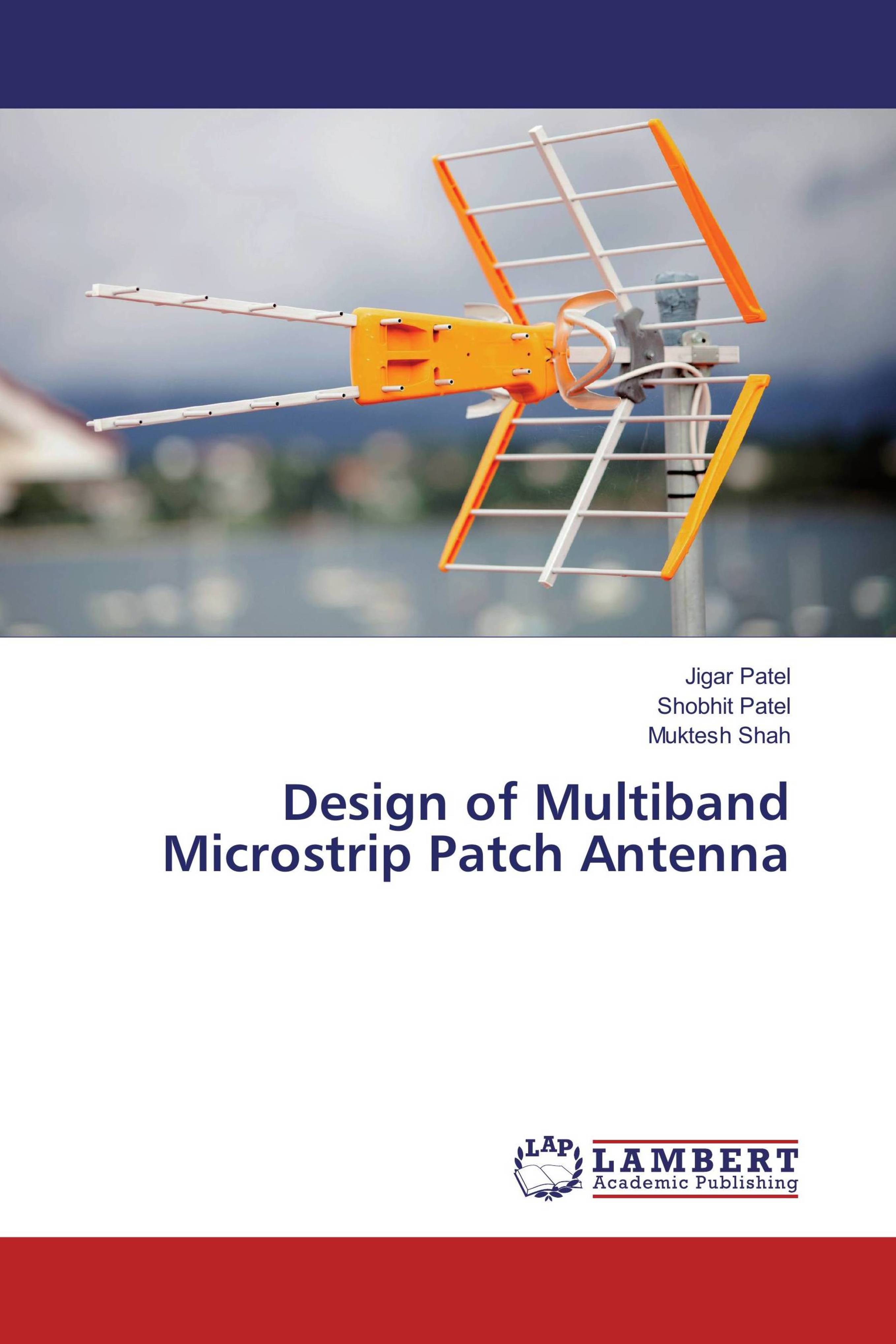 Buy Design of Multiband Microstrip Patch Antenna