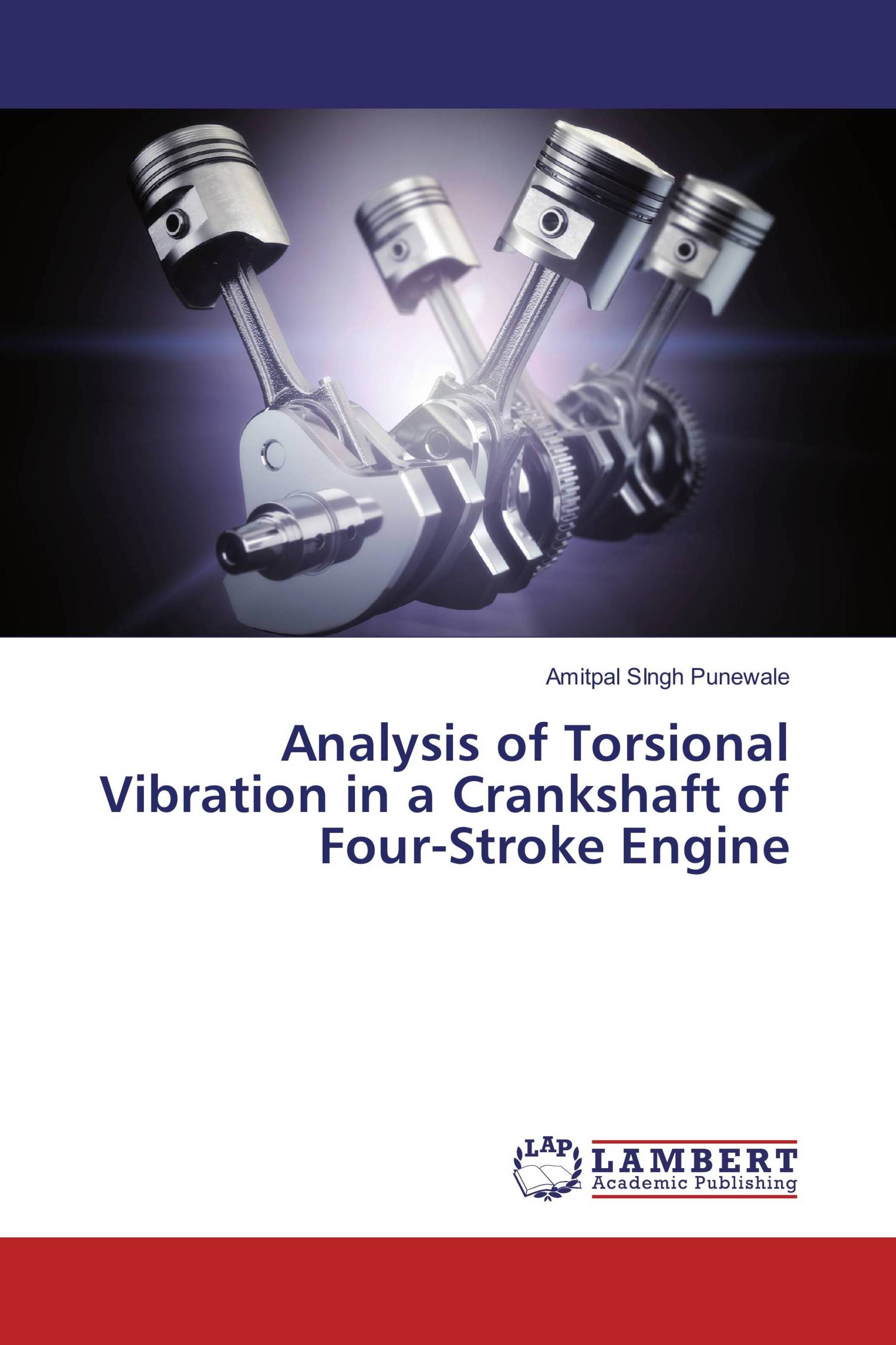 Buy Analysis of Torsional Vibration in a Crankshaft of Four-Stroke ...
