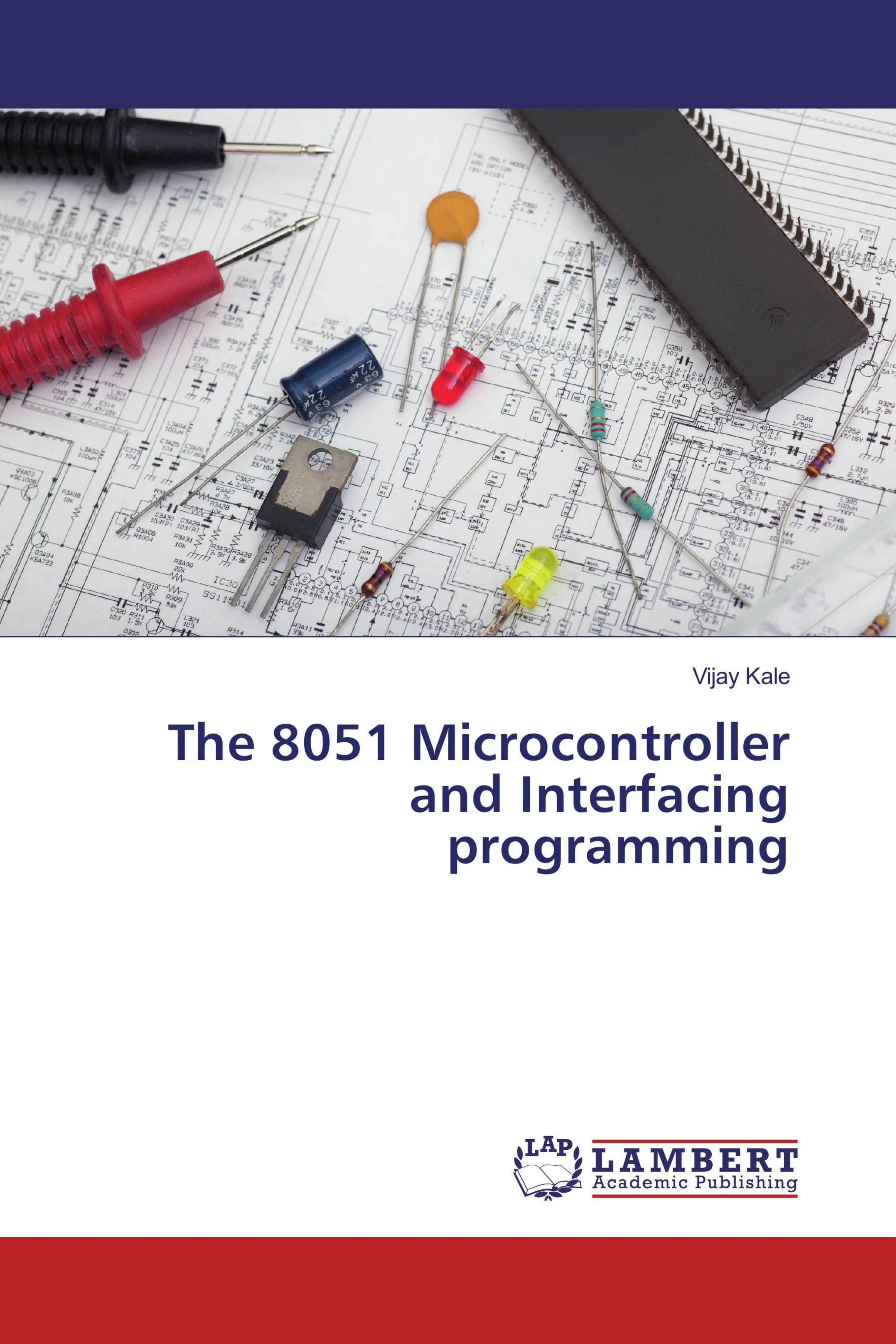 Buy The 8051 Microcontroller and Interfacing programming Book Online at ...