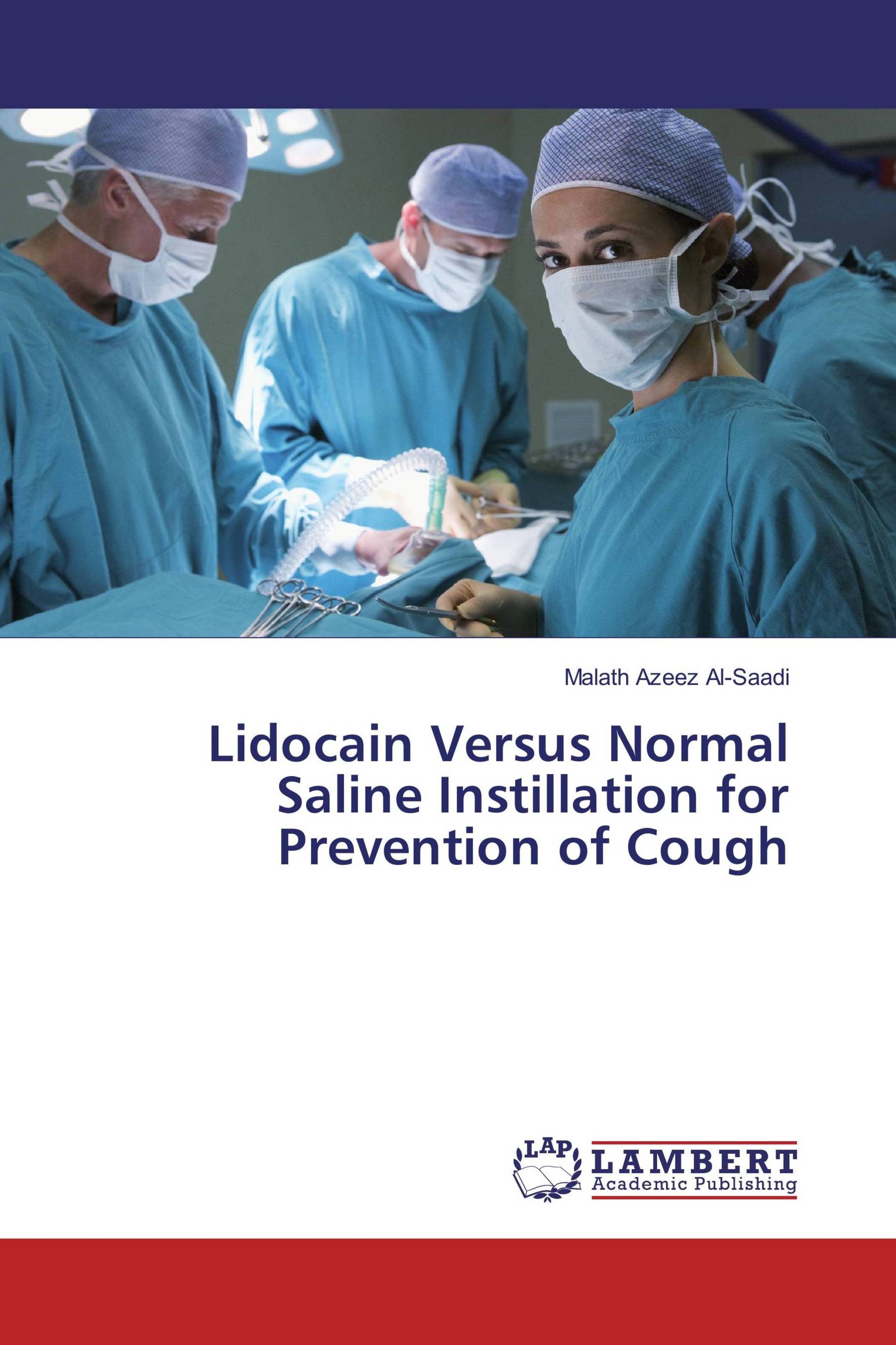 Buy Lidocain Versus Normal Saline Instillation for Prevention of Cough ...