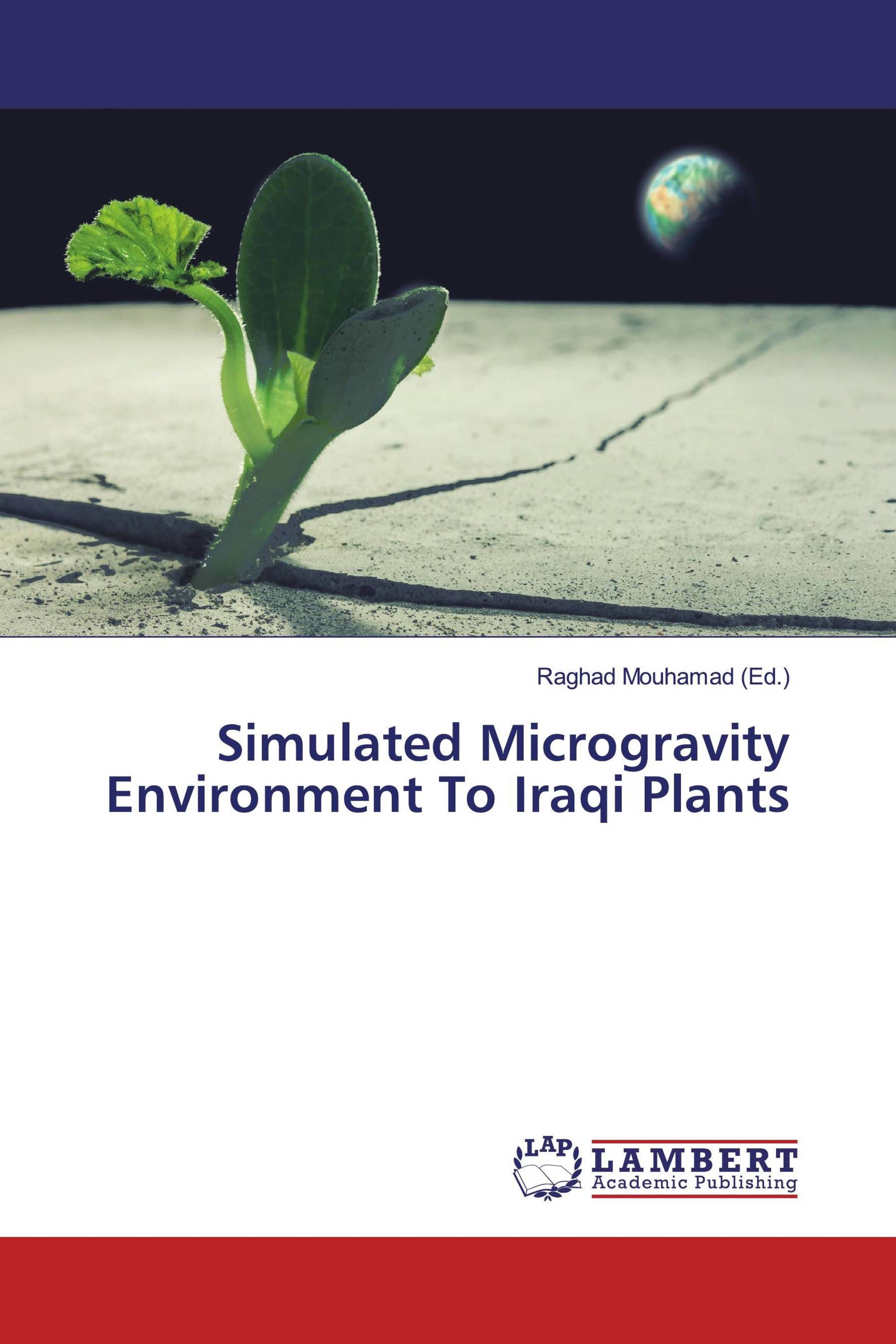 Microgravity Books Buy Simulated Microgravity Environment To Iraqi Plants Book Online at ...