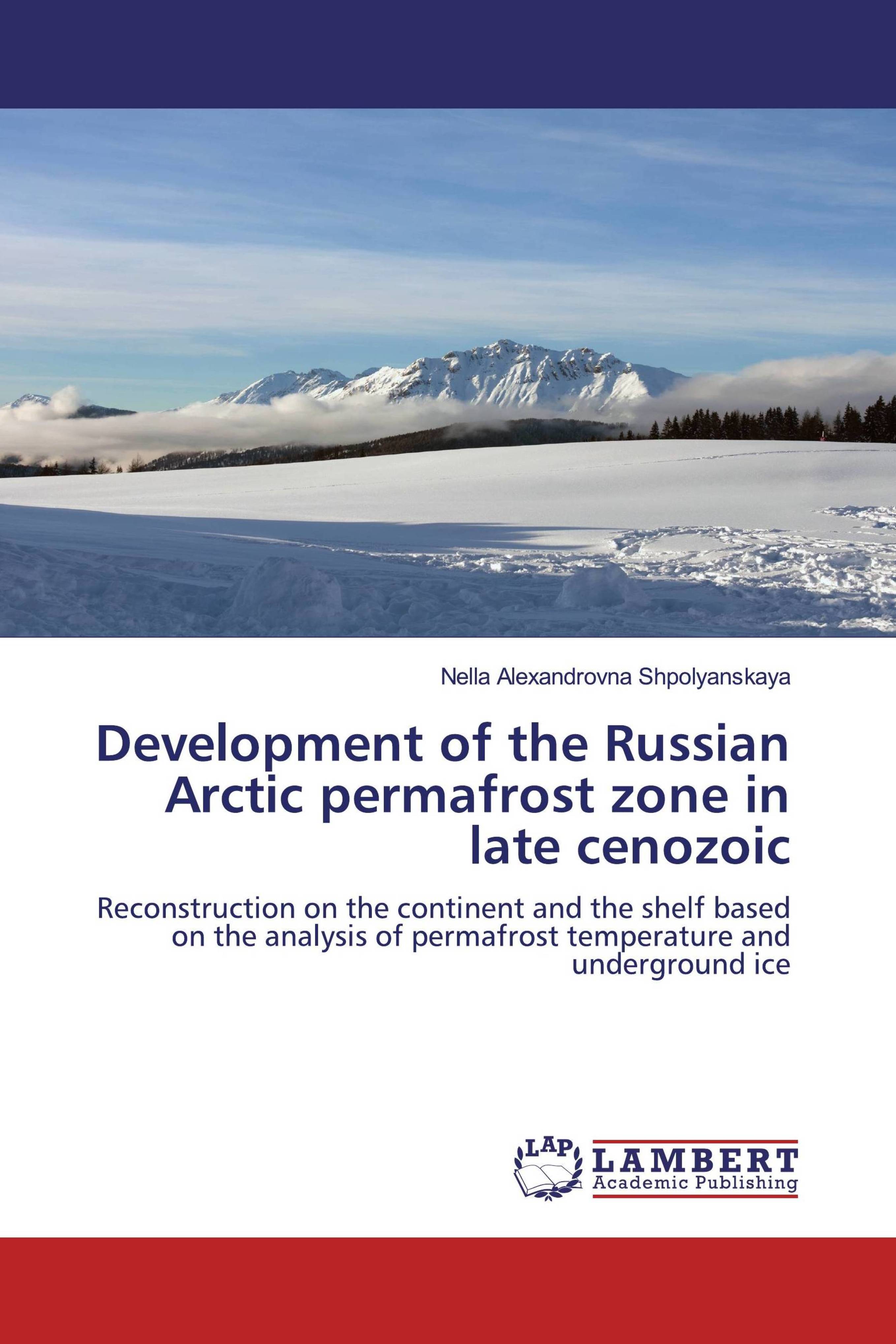 Buy Development of the Russian Arctic permafrost zone in late cenozoic ...