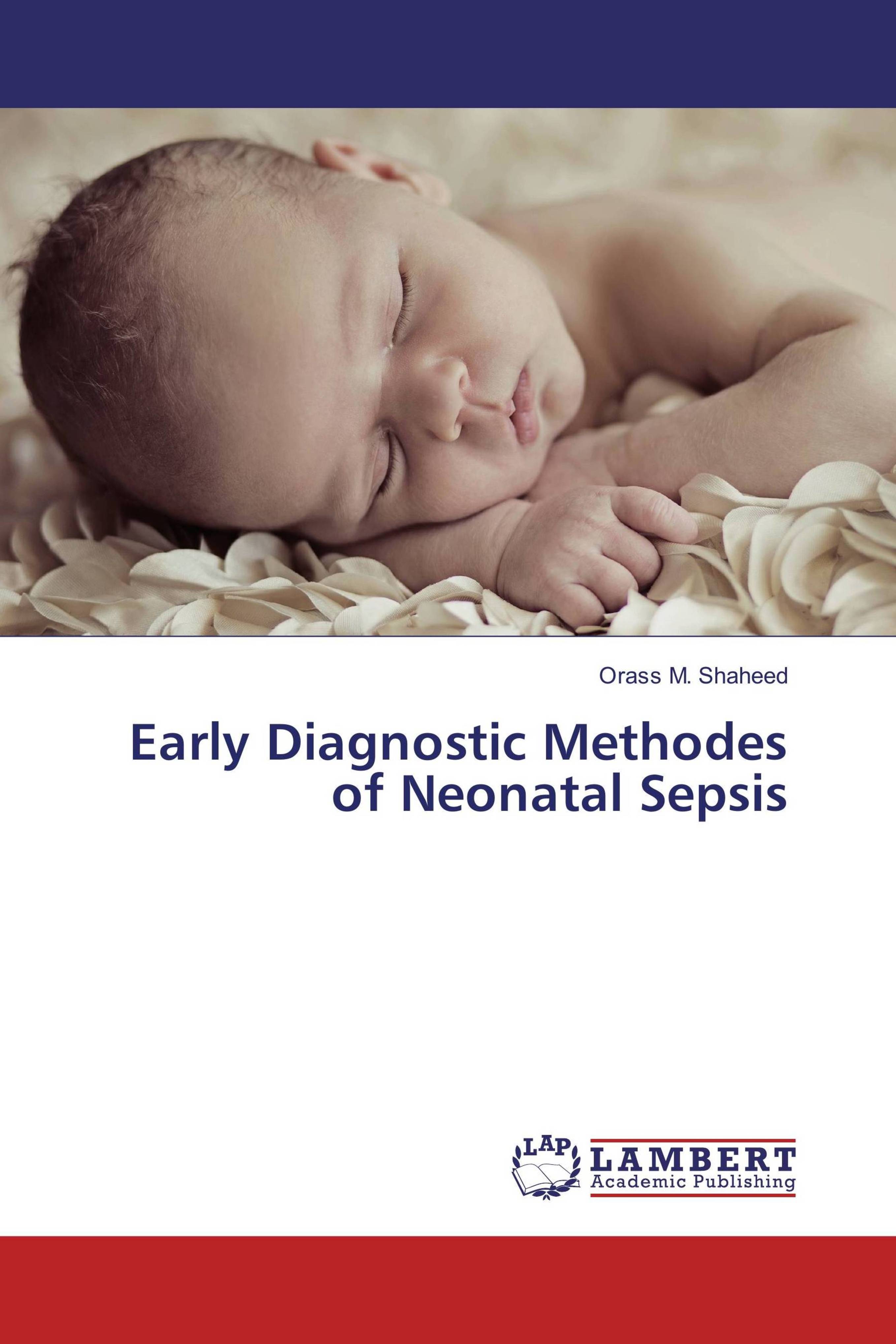 Buy Early Diagnostic Methodes of Neonatal Sepsis