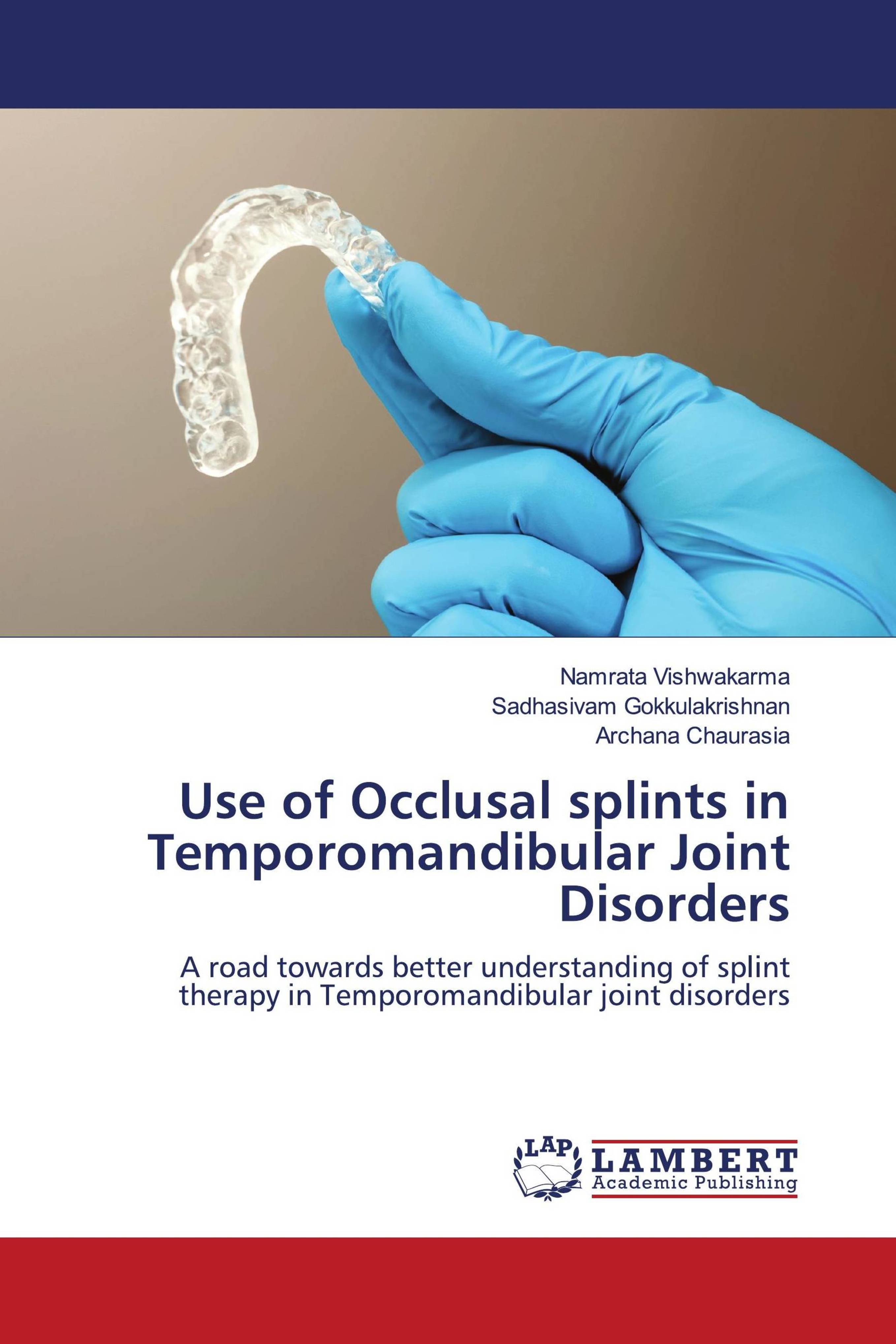 Buy Use of Occlusal splints in Temporomandibular Joint Disorders Book ...