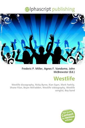 Westlife History, Westlife Wiki