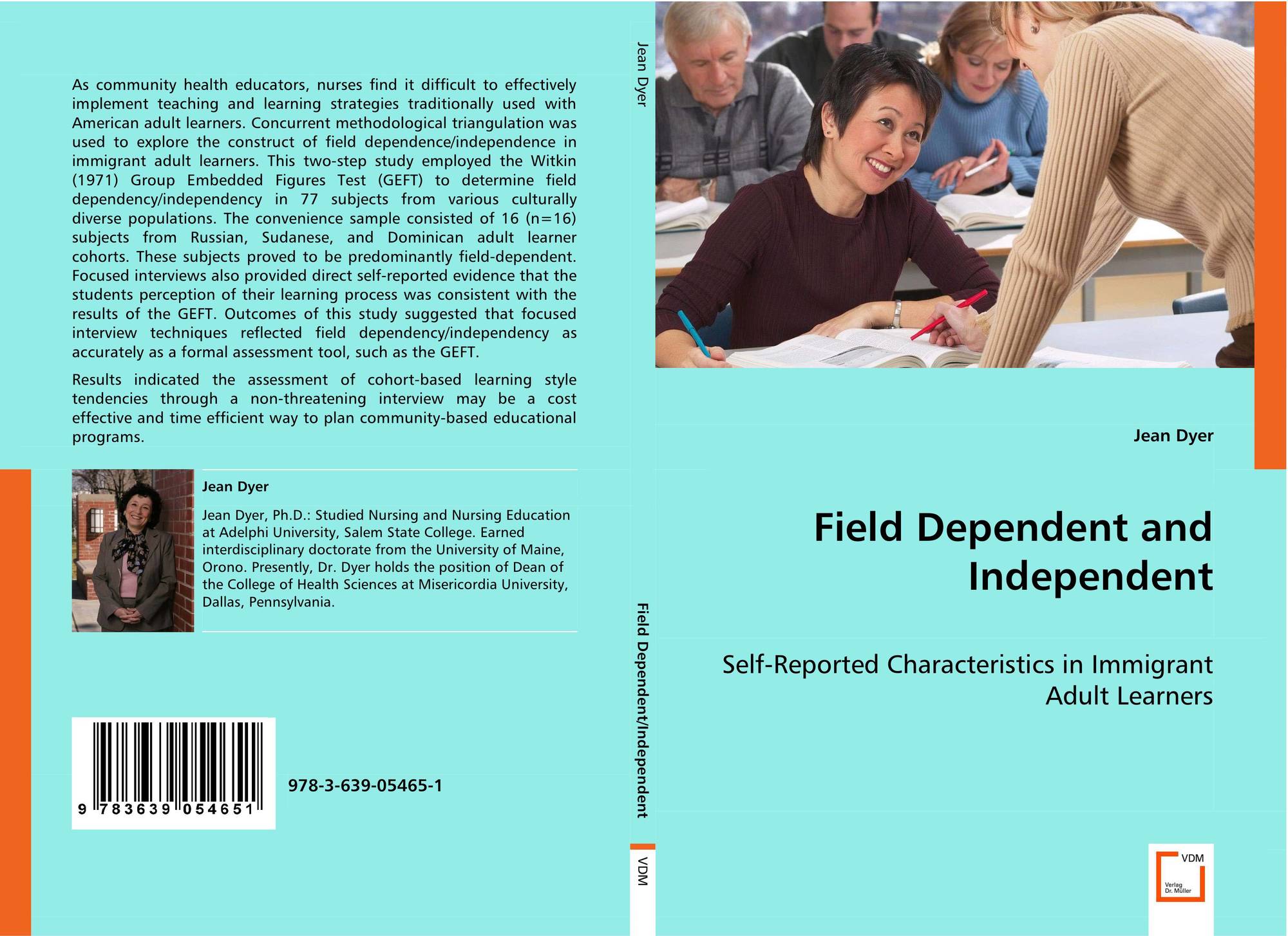 Field Dependent and Independent, 9783639054651, 3639054652