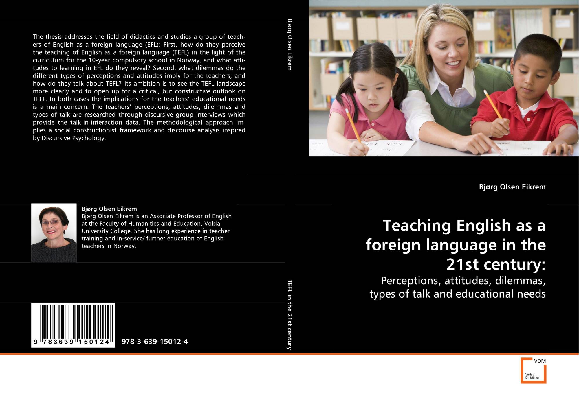 Teaching English As A Foreign Language In The 21stcentury 978 3 639 4 By Bjorg Olsen Eikrem