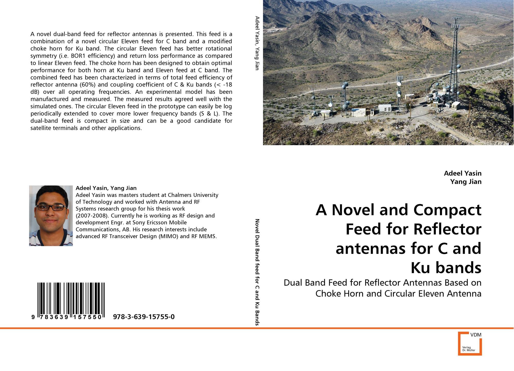 A Novel And Compact Feed For Reflector Antennas For C And Ku Bands 978 3 639 15755 0 3639157559 9783639157550 By Adeel Yasin