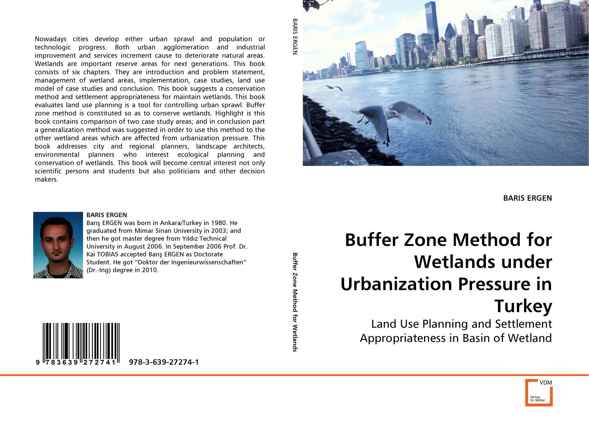 Buffer Zone Method for Wetlands under Urbanization Pressure in Turkey