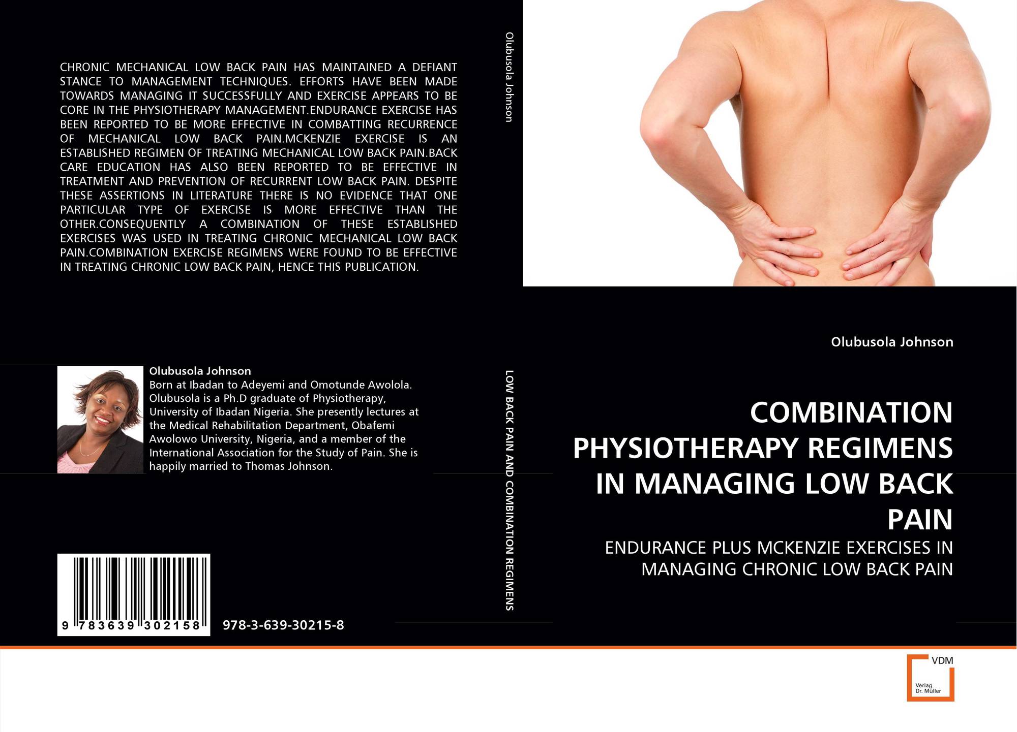 COMBINATION PHYSIOTHERAPY REGIMENS IN MANAGING LOW BACK PAIN, 9783639302158, 363930215X