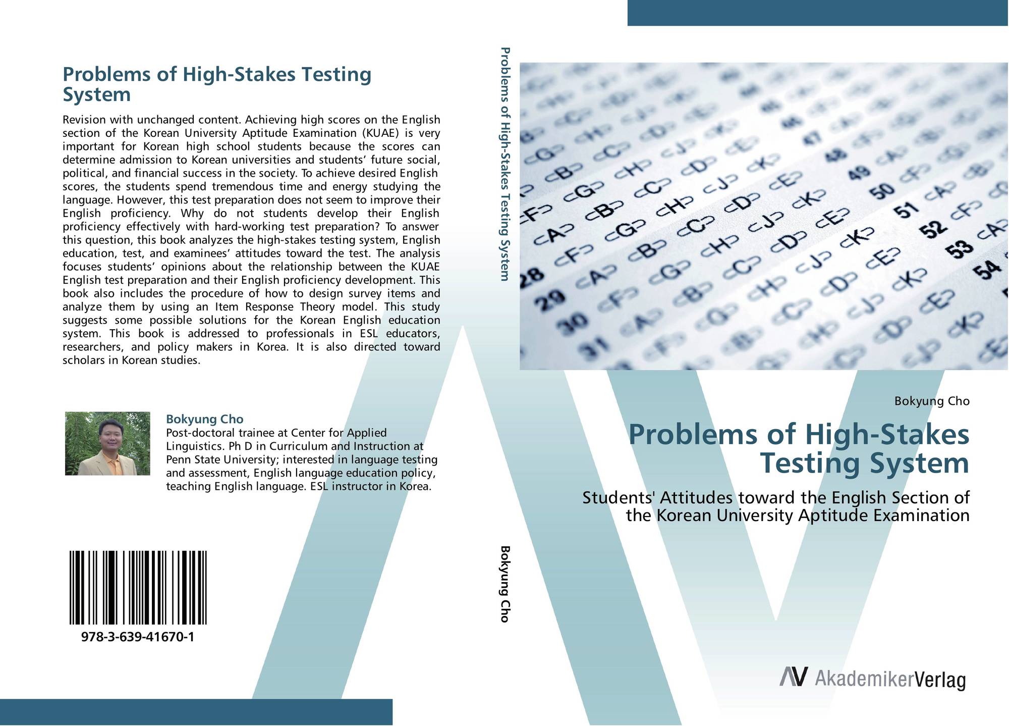 Problems Of High Stakes Testing System 978 3 639 1 By Bokyung Cho