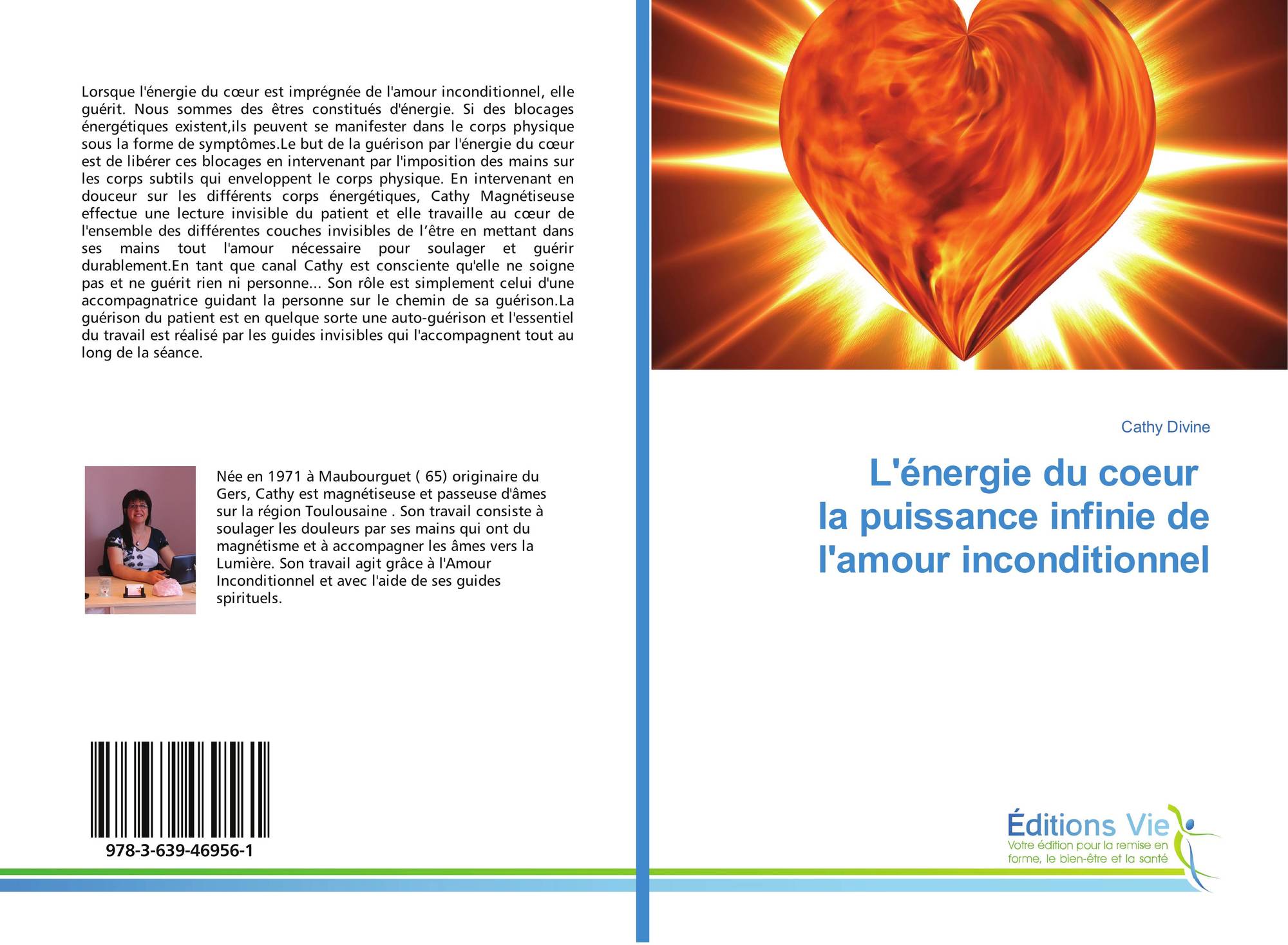 L Energie Du Coeur La Puissance Infinie De L Amour Inconditionnel 978 3 639 1 By Cathy Divine