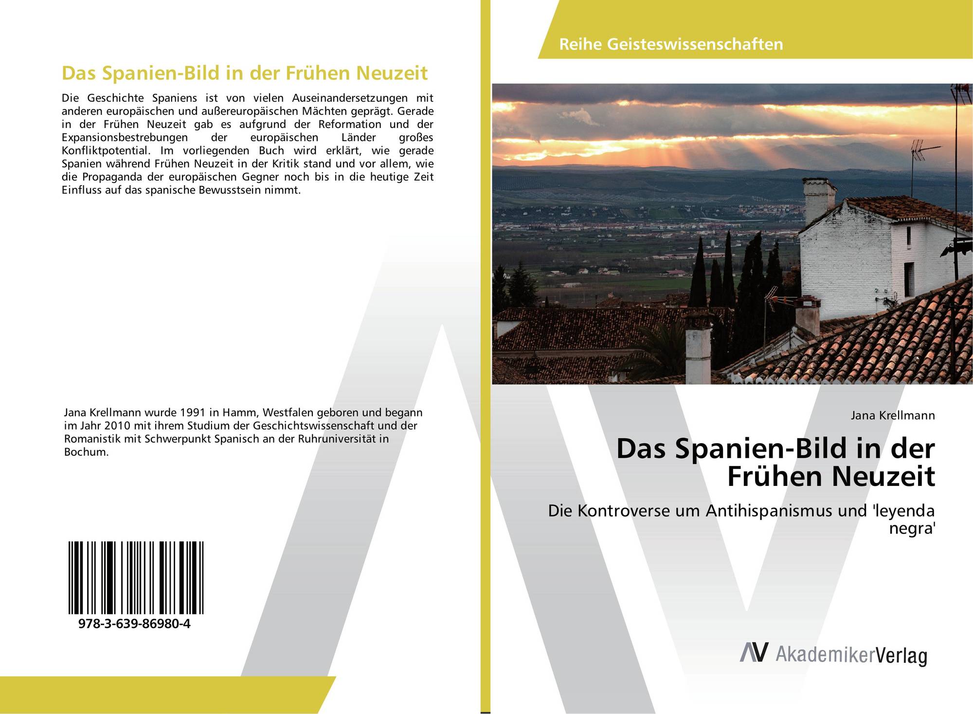 Das Spanien Bild In Der Fruhen Neuzeit 978 3 639 86980 4