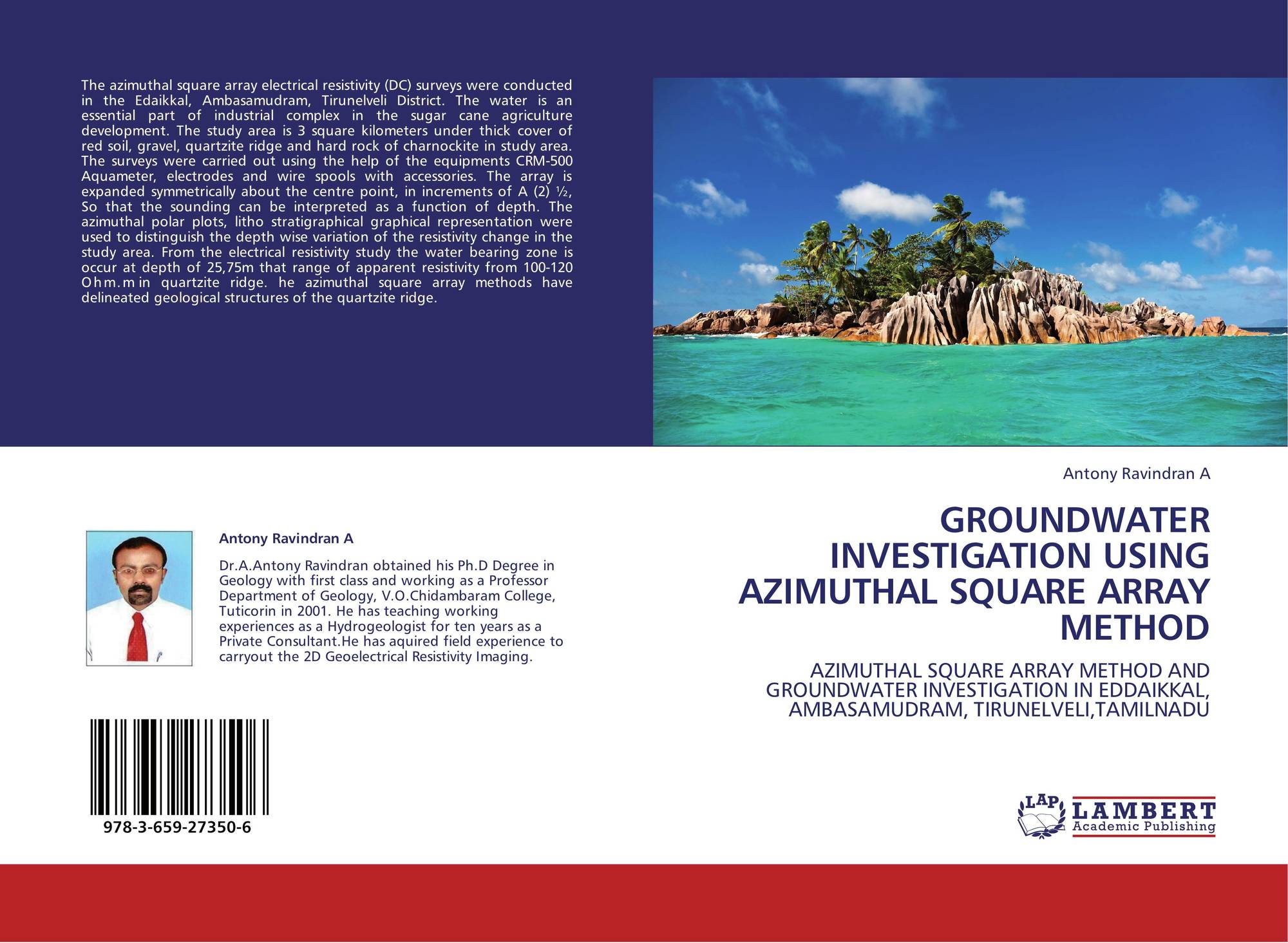 Groundwater Investigation Using Azimuthal Square Array Method 978 3 659 6 By Antony Ravindran A