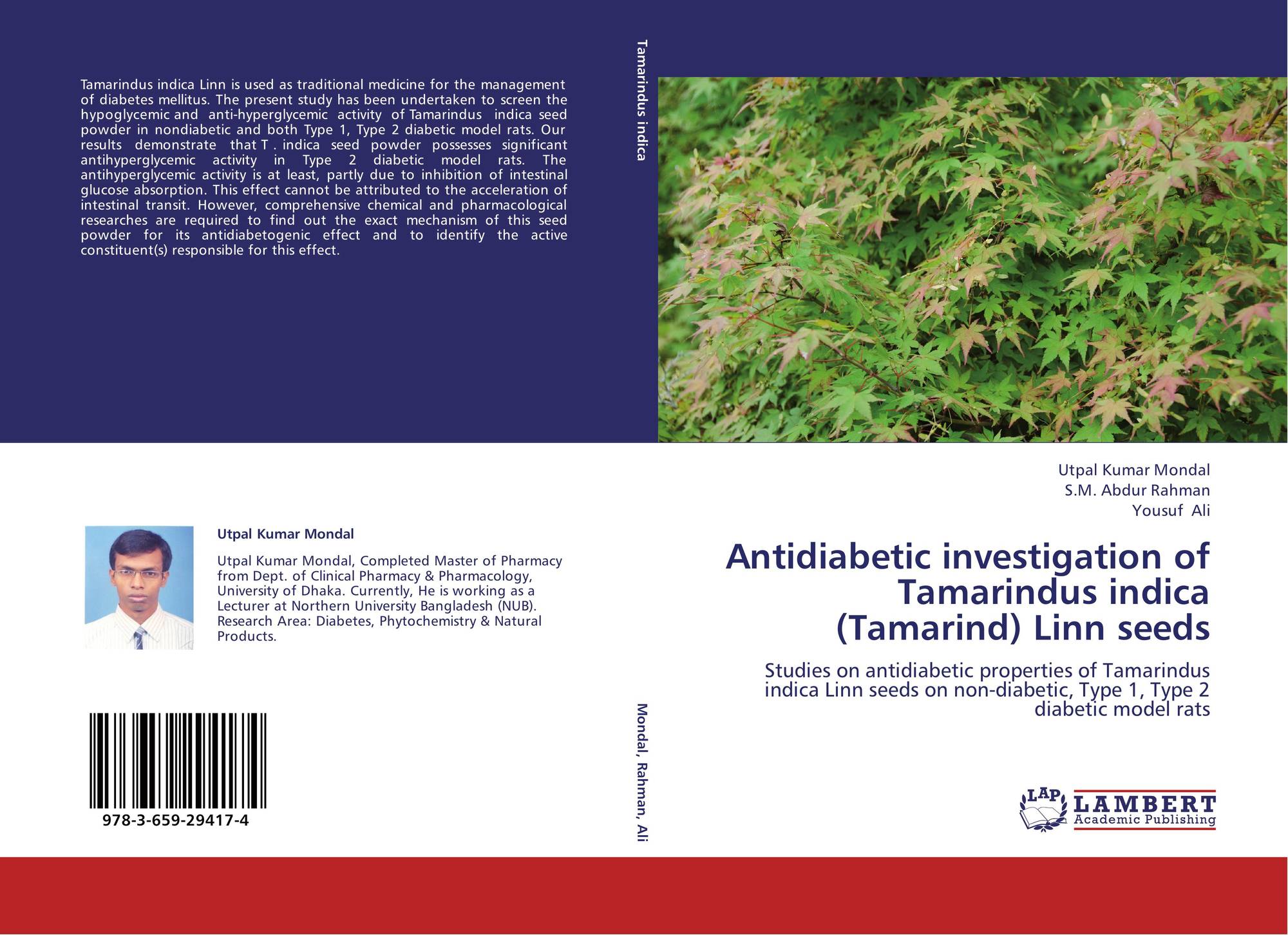 Antidiabetic Investigation Of Tamarindus Indica Tamarind Linn Seeds 978 3 659 4 By Utpal Kumar Mondal S M Abdur Rahman Yousuf Ali