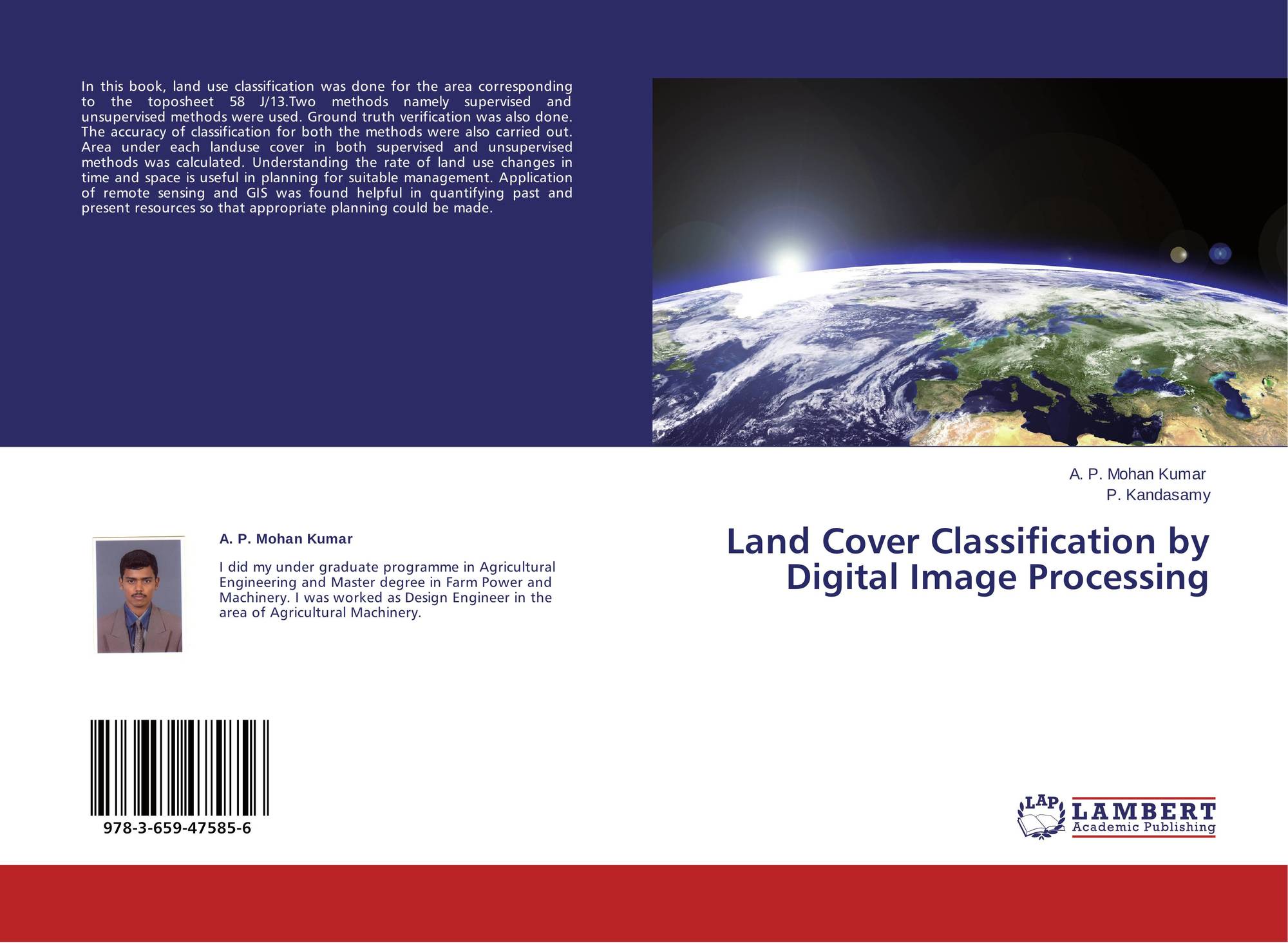 Land Cover Classification By Digital Image Processing 978 3 659 6 By A P Mohan Kumar P Kandasamy