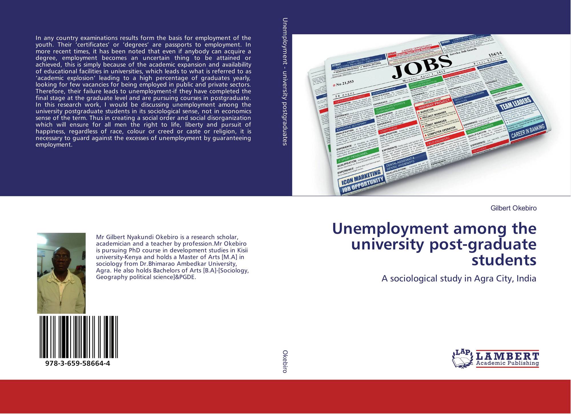 Unemployment Among The University Post Graduate Students 978 3 659 58664 4 3659586641 9783659586644 By Gilbert Okebiro