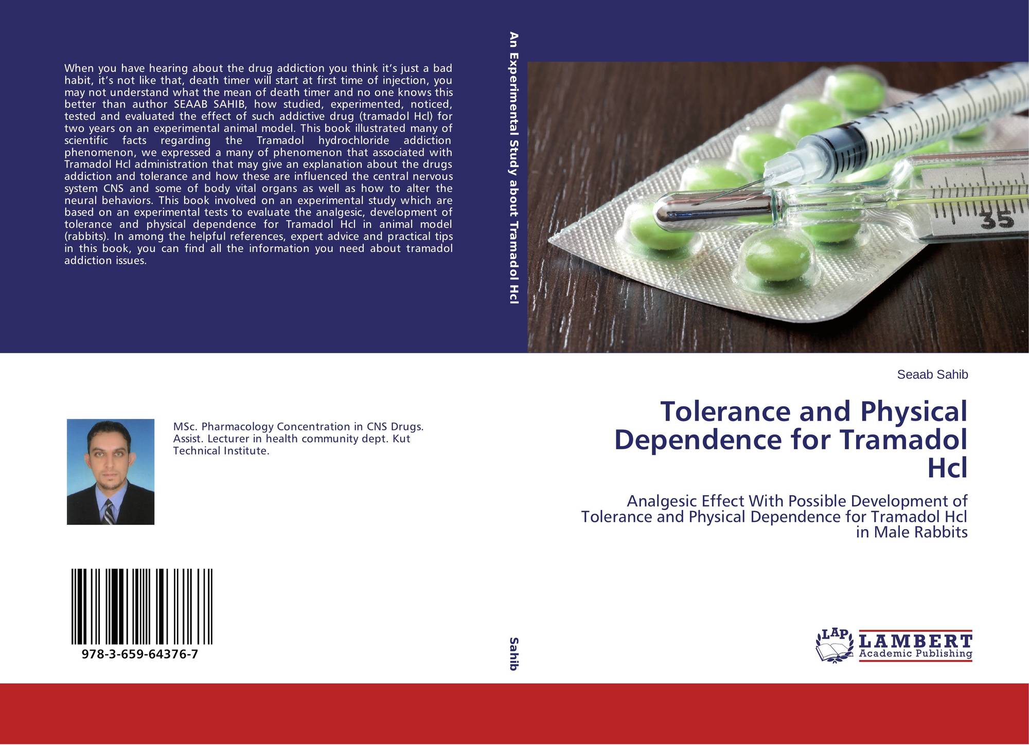 Tolerance And Physical Dependence For Tramadol Hcl 978 3 659 7 By Seaab Sahib