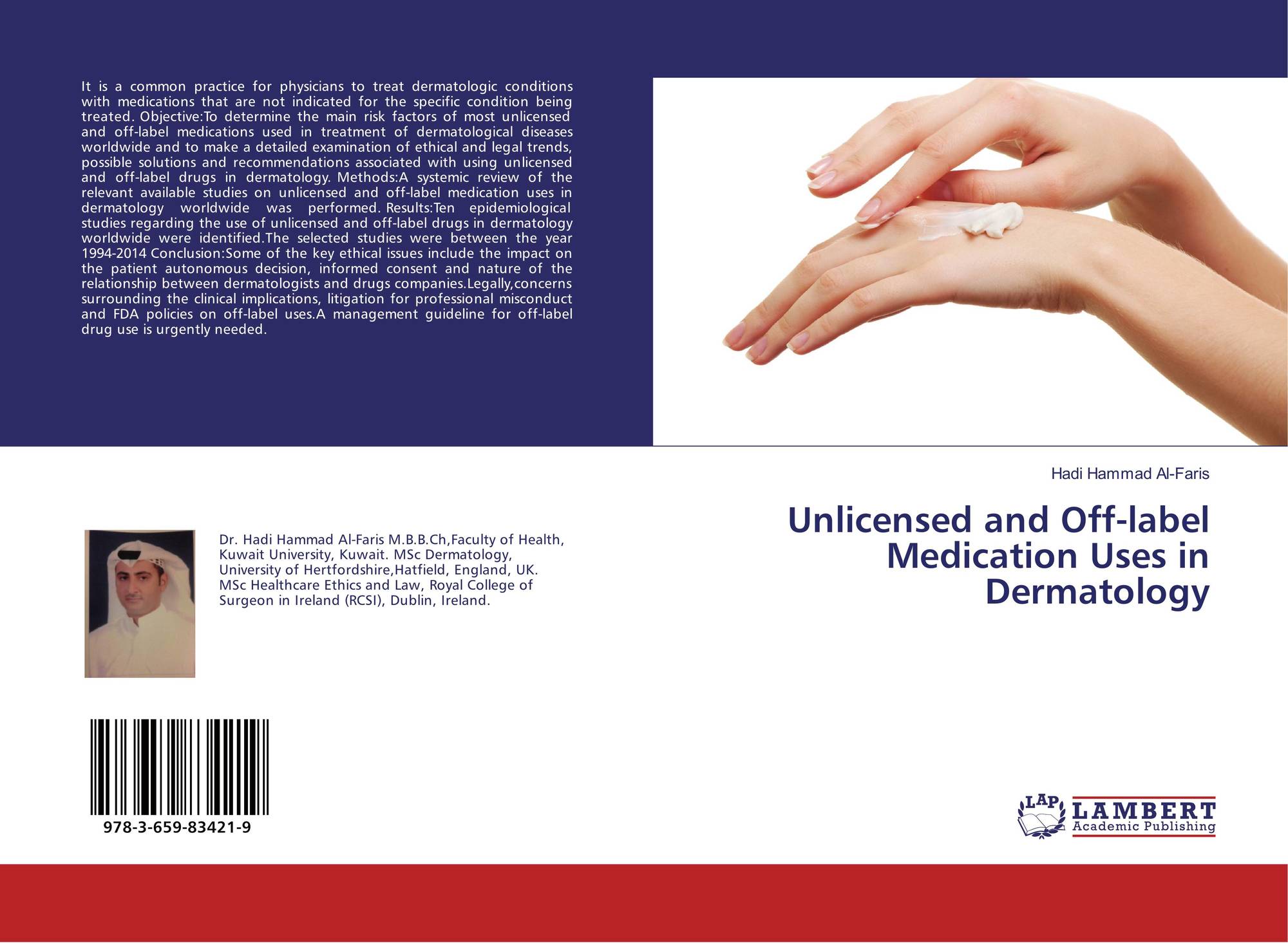 Unlicensed and Offlabel Medication Uses in Dermatology / 9783659