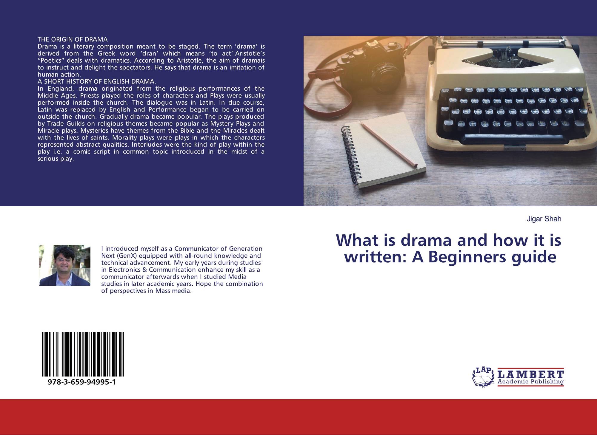 What Is Drama And How It Is Written A Beginners Guide 978 3 659 94995 1 3659949957 9783659949951 By Jigar Shah