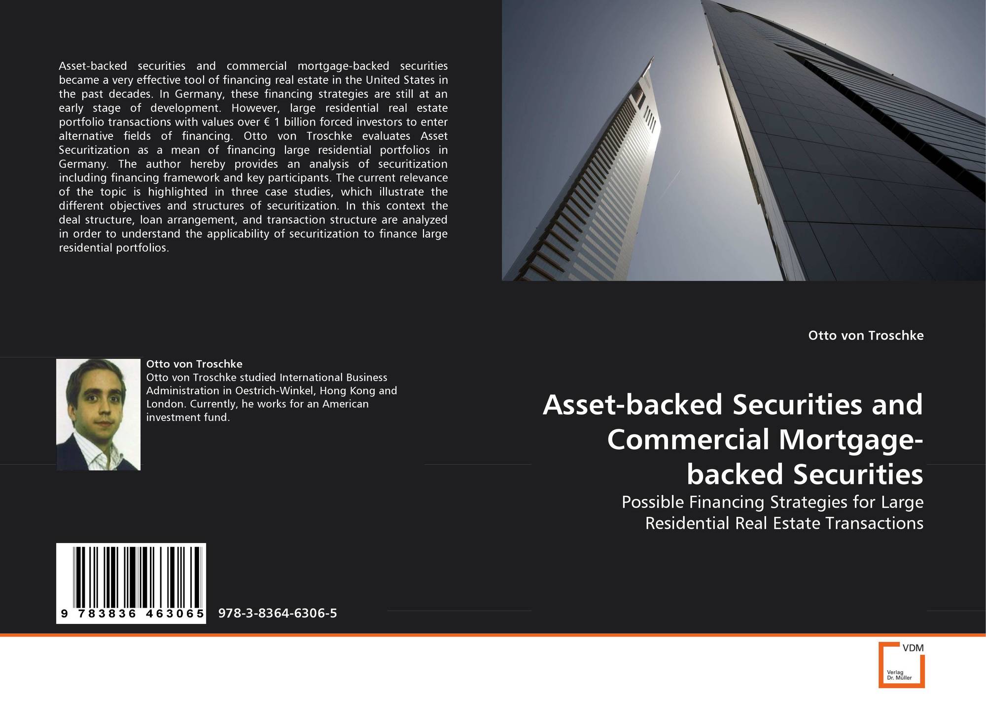 Asset Backed Securities And Commercial Mortgage Backed Securities 978 3 8364 6306 5 3836463067 9783836463065 By Otto Von Troschke