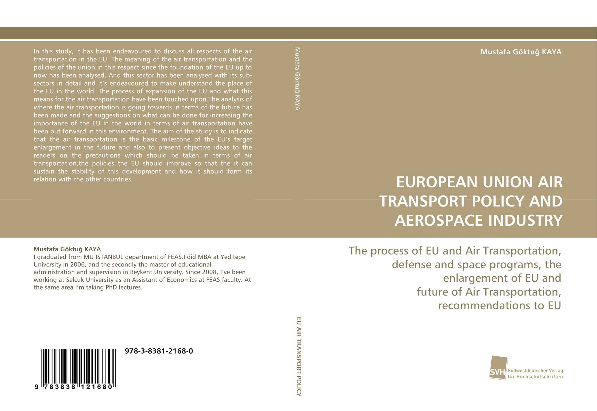 EUROPEAN UNION AIR TRANSPORT POLICY AND AEROSPACE INDUSTRY, 978-3-8381 ...